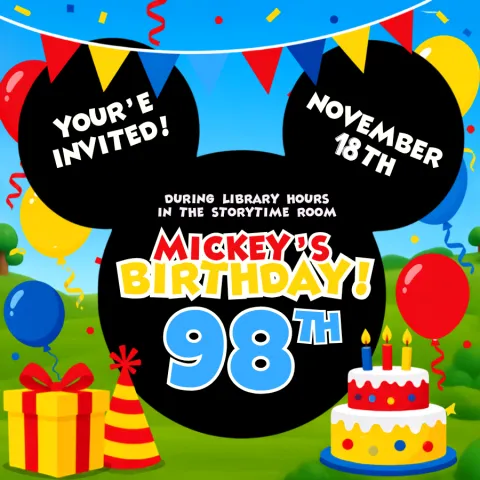 Mickey’s 98th Birthday Bash!